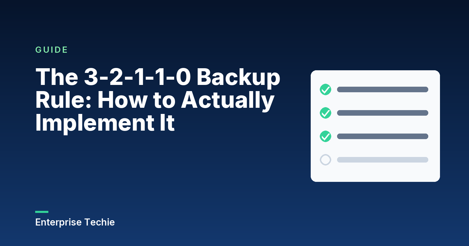 The 3-2-1-1-0 Backup Rule: How to Actually Implement It