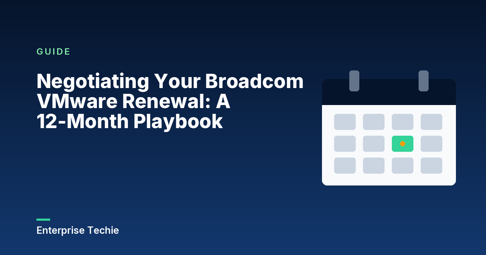 Negotiating Your Broadcom VMware Renewal: A 12-Month Playbook