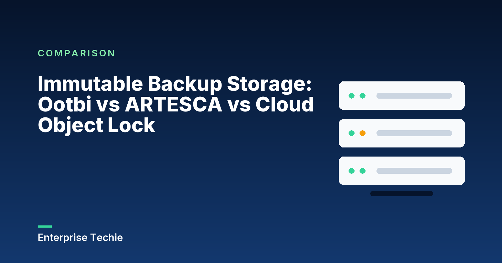 Immutable Backup Storage: Ootbi vs ARTESCA vs Cloud Object Lock