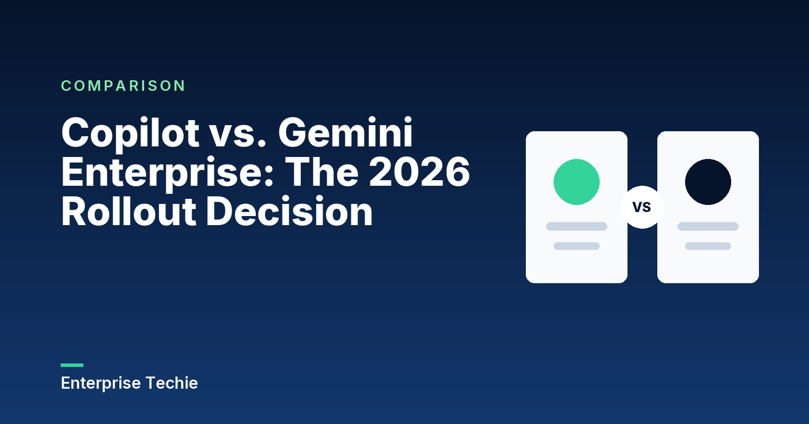 Copilot vs. Gemini Enterprise: The 2026 Rollout Decision