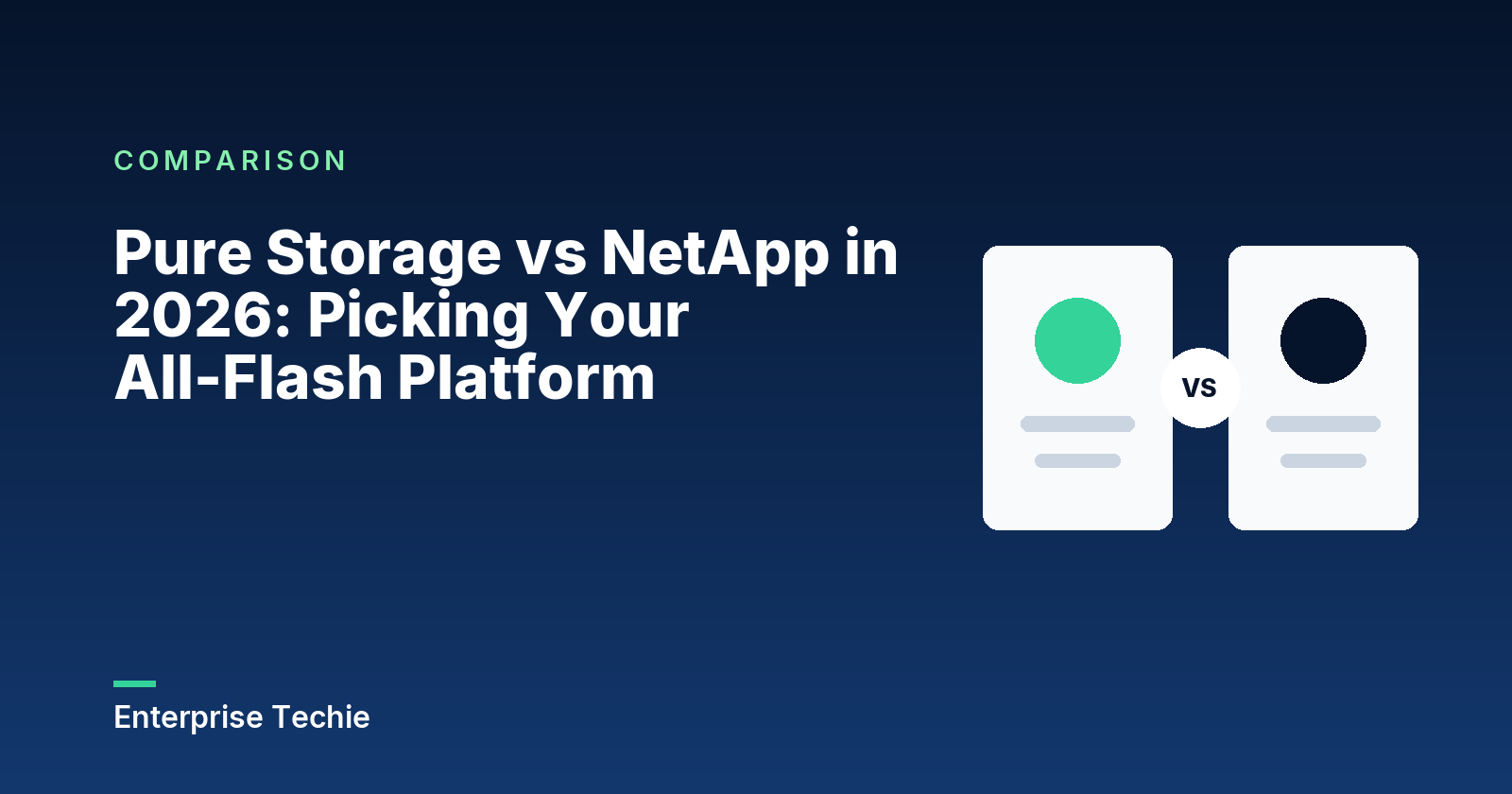 Pure Storage vs NetApp in 2026: Picking Your All-Flash Platform