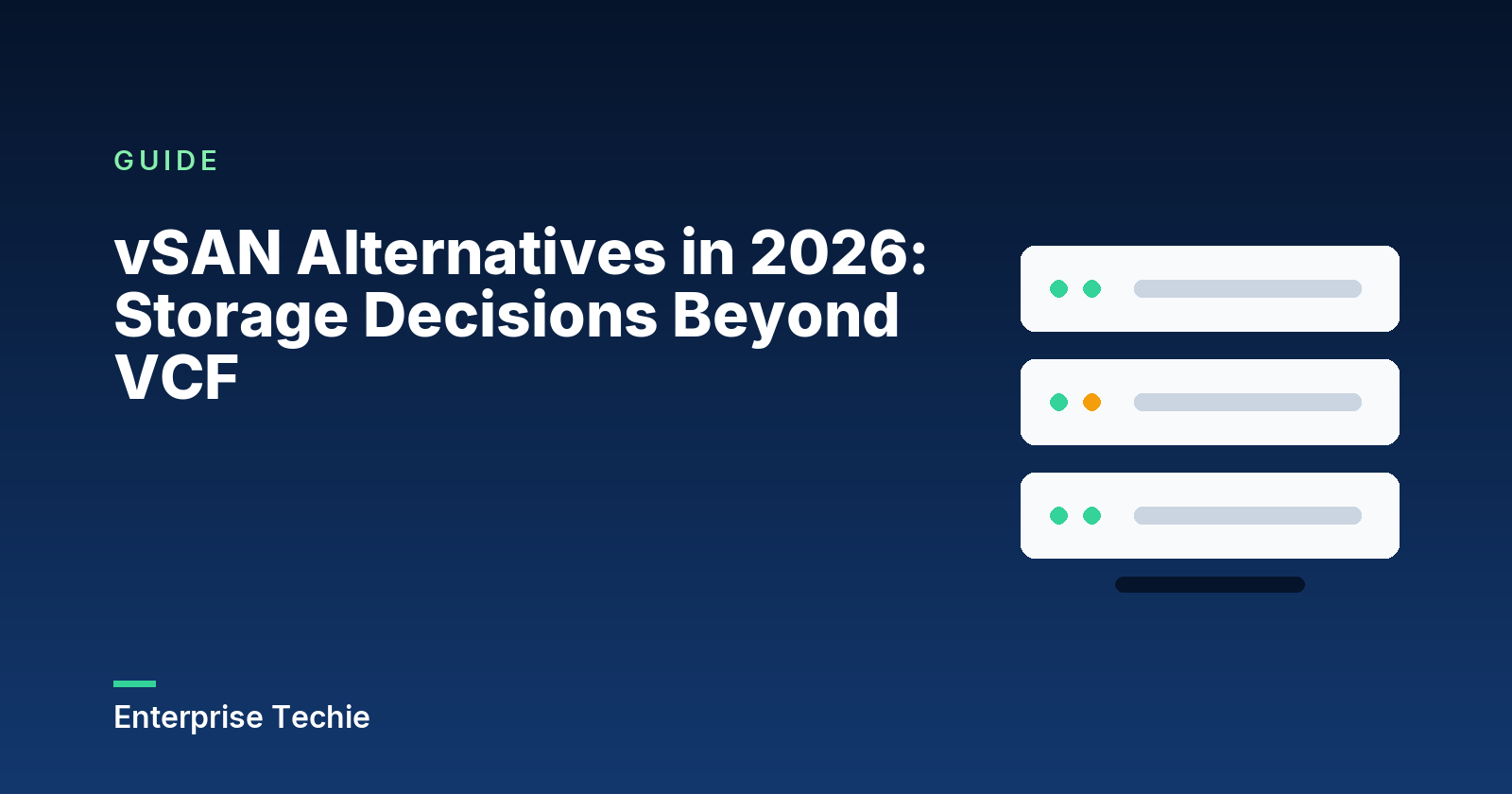 vSAN Alternatives in 2026: Storage Decisions Beyond VCF