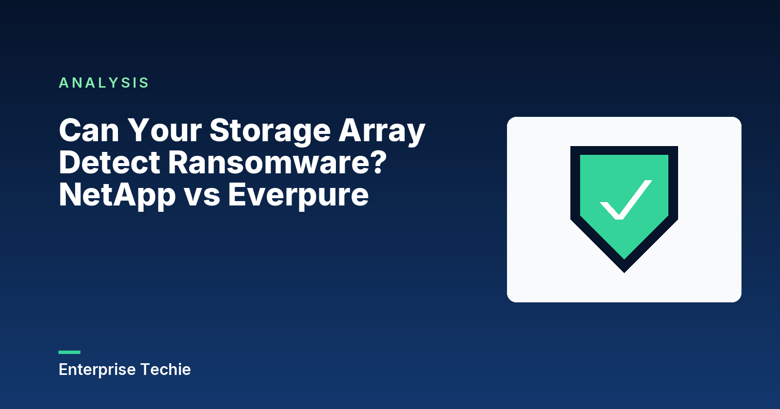 Can Your Storage Array Detect Ransomware? NetApp vs Everpure