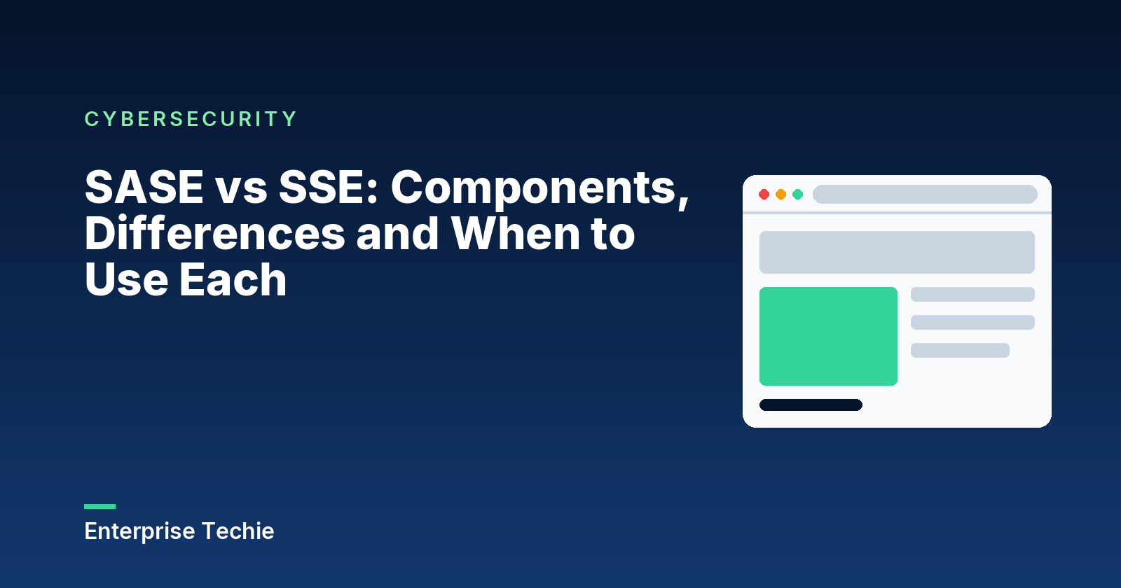 SASE vs SSE: Components, Differences and When to Use Each